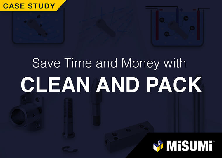clean and pack MISUMI case study